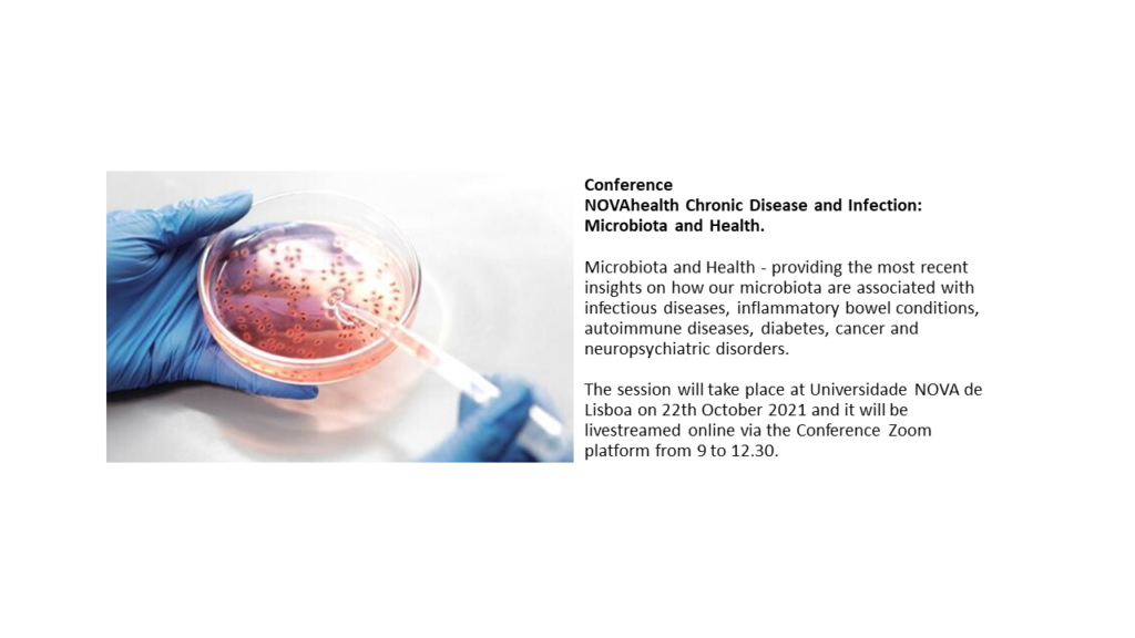 Event 2021NOVA01 » Conference: Microbiota and Health - microbiota relations to infectious, chronic or autoimmune diseases.