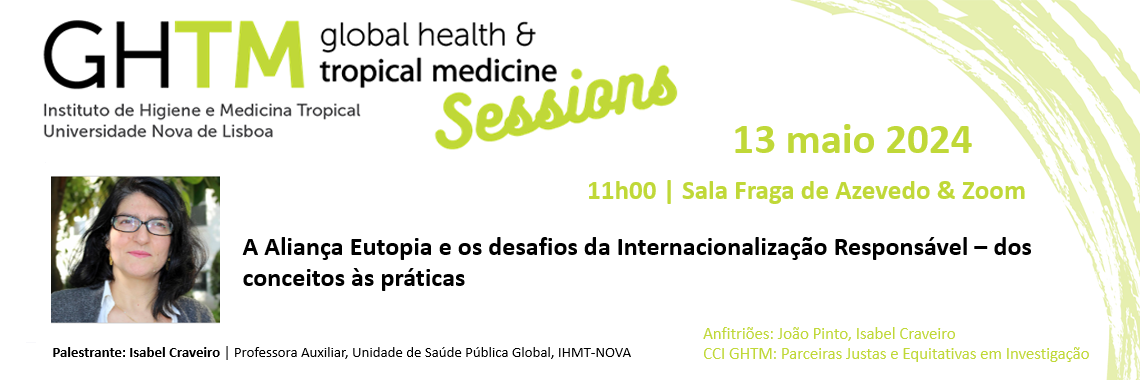 GHTM Sessions 2024: “A Aliança Eutopia e os desafios da Internacionalização Responsável – dos conceitos às práticas”