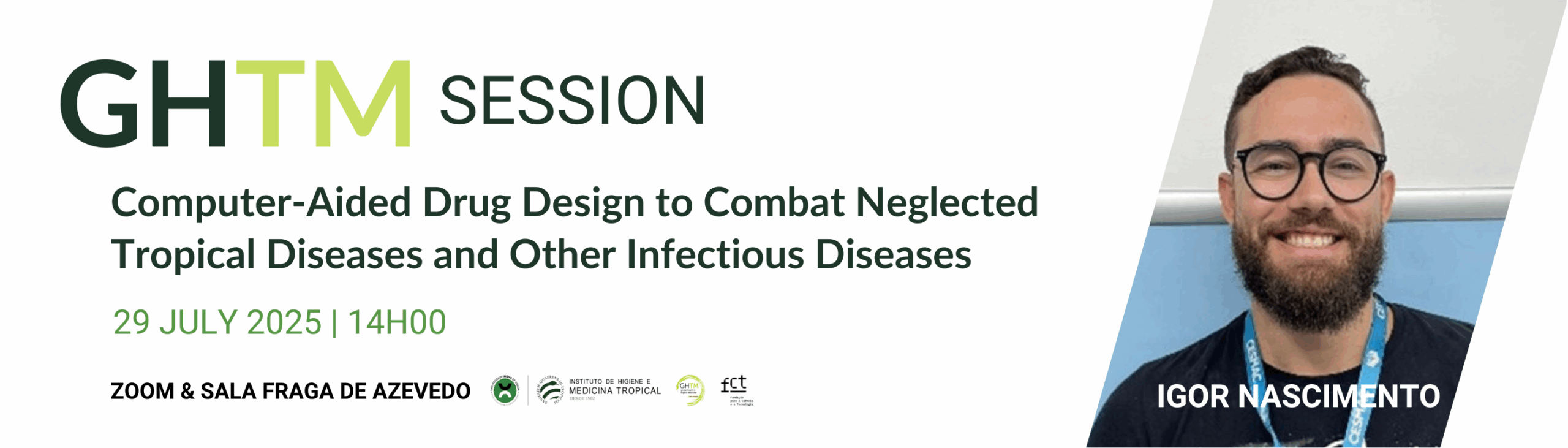 GHTM Session | Computer-Aided Drug Design to Combat Neglected Tropical Diseases and Other Infectious Diseases